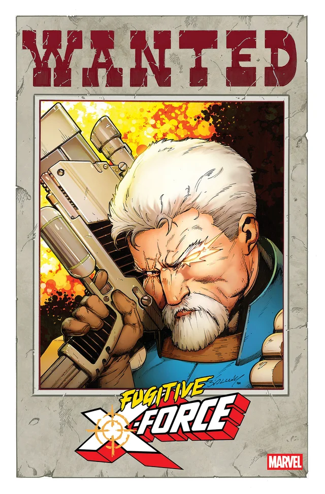 Tapa de Fugitive X-Force #2 · Cover B Mark Bagley Wanted Variant