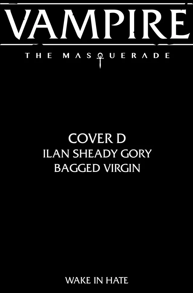 Tapa de Vampire The Masquerade Wake In Hate #3 · Cover D Ilan Sheady Gory Bagged Virgin Var