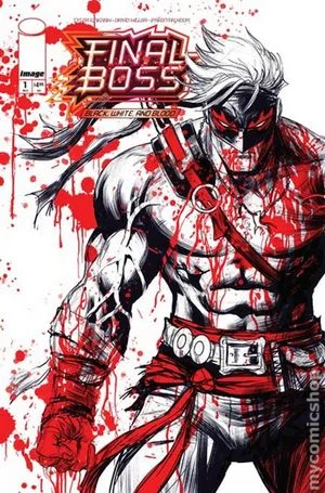 Tapa de Final Boss Black White And Blood Reprint #1 · Cover A Tyler Kirkham