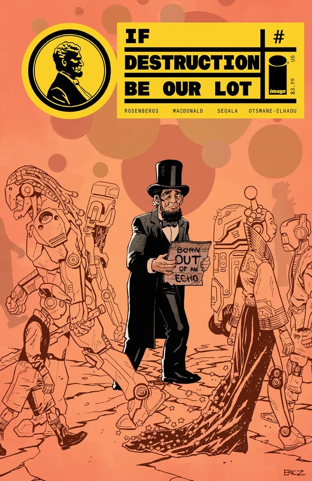 Tapa de If Destruction Be Our Lot #7 · Cover B Eric Zawadzki Abe Invades Var