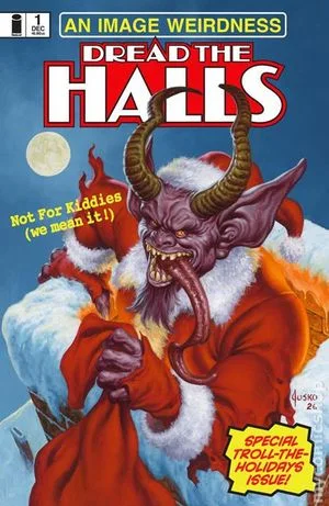 Tapa de Dread The Halls #2026 · Cover B Joe Jusko Bizarre Var